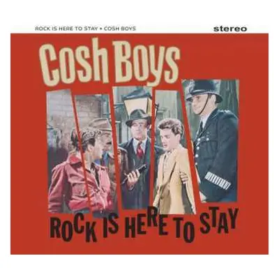 LP The Cosh Boys: Rock Is Here To Stay