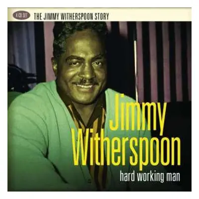 4CD Jimmy Witherspoon: Hard Working Man