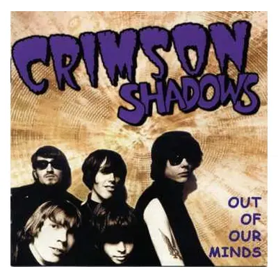 CD Crimson Shadows: Out Of Our Minds