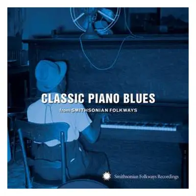 CD Various: Classic Piano Blues From Smithsonian Folkways