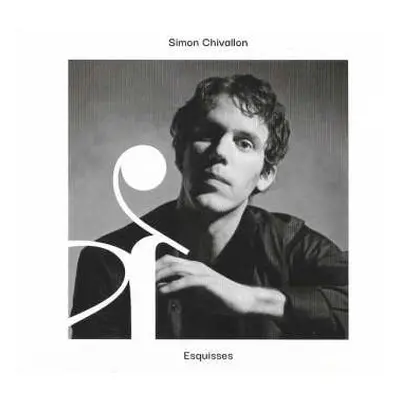 CD Simon Chivallon: Esquisses