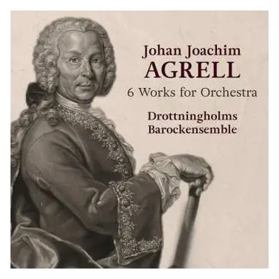 CD Johan Joachim Agrell: Sinfonias