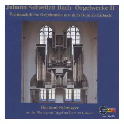 CD Johann Sebastian Bach: Orgelwerke Vol.2 (weihnachtliche Orgelmusik)