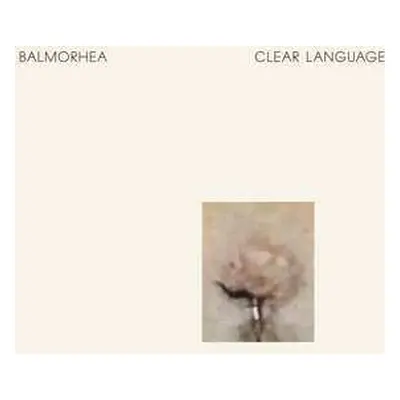 CD Balmorhea: Clear Language