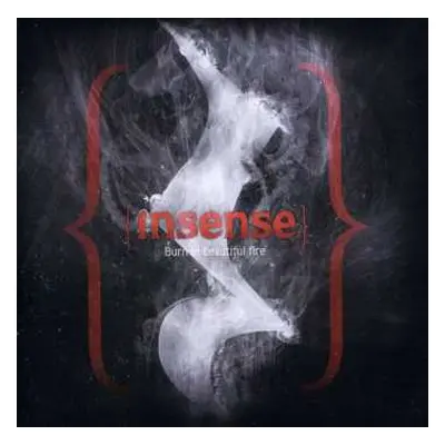 CD Insense: Burn In Beautiful Fire