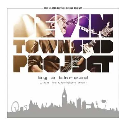 10LP/Box Set Devin Townsend Project: By A Thread (Live In London 2011) LTD | DLX