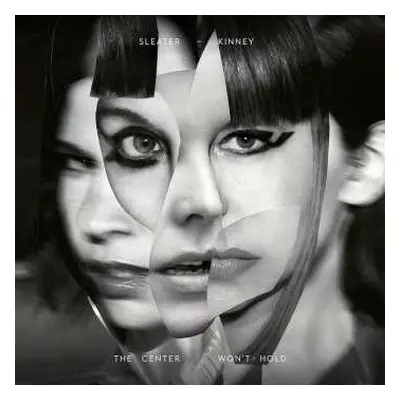 CD Sleater-Kinney: The Center Won't Hold DIGI