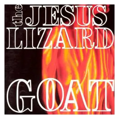 CD The Jesus Lizard: Goat DIGI