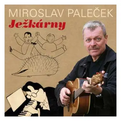 CD Miroslav Paleček: Ježkárny