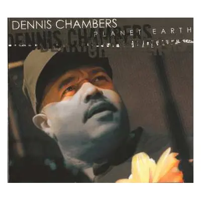 CD Dennis Chambers: Planet Earth