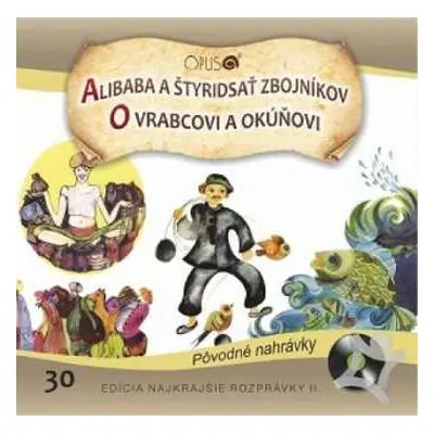 CD Najkrajsie Rozpravky: Alibaba A 40 Zbojnikov / O Vrabcovi A Okunovi