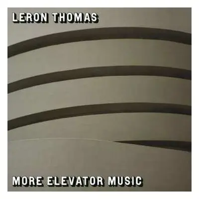 2LP Leron Thomas: More Elevator Music