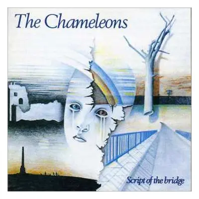 2LP The Chameleons: Script Of The Bridge