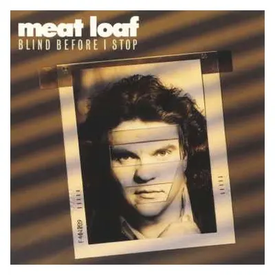 CD Meat Loaf: Blind Before I Stop