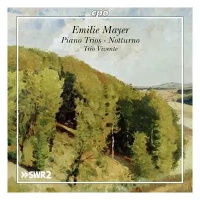 CD Emilie Mayer: Piano Trios; Notturno