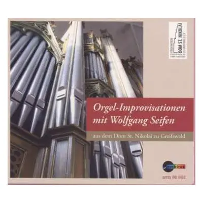 CD Wolfgang Seifen: Orgelimprovisationen Wolfgang Seifen (An Der Großen Orgel Der Hofkirche Zu L