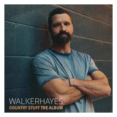 CD Walker Hayes: Country Stuff The Album