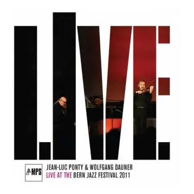 LP Jean-Luc Ponty: Live At The Bern Jazz Festival 2011