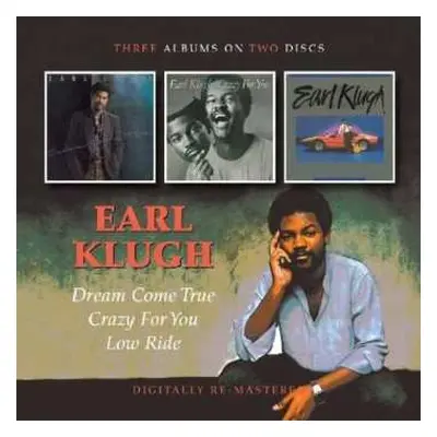 2CD Earl Klugh: Dream Come True / Crazy For You / Low Ride