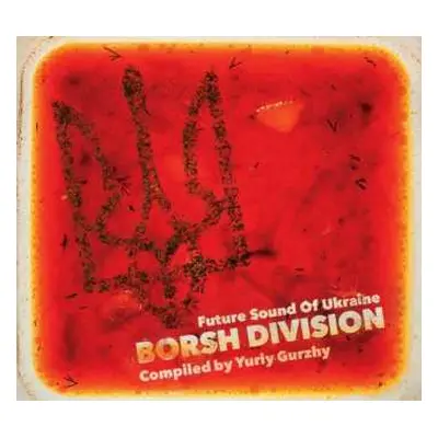 CD Various: Borsh Division - Future Sound Of Ukraine