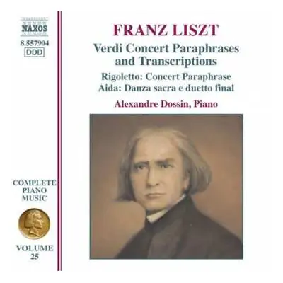 CD Franz Liszt: Verdi Concert Paraphrases And Transcriptions