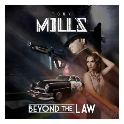 CD Tony Mills: Beyond The Law