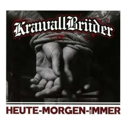 2CD Krawallbrüder: Heute - Morgen - Für Immer DLX | DIGI