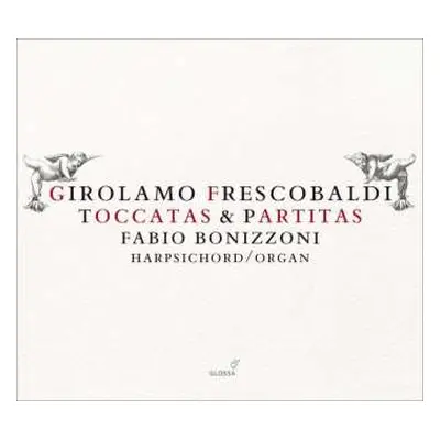 2CD Girolamo Frescobaldi: Toccatas & Partitas DIGI