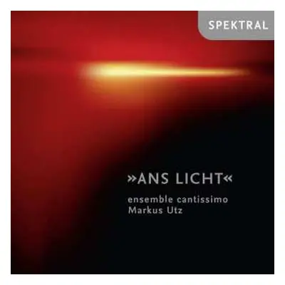 CD Heinrich Isaac: Ensemble Cantissimo - Ans Licht