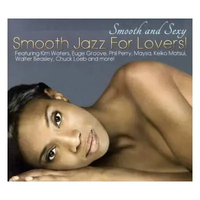 CD Various: Smooth & Sexy: Smooth Jazz...