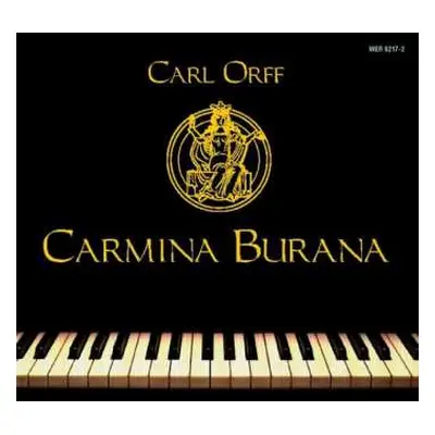 CD Carl Orff: Carmina Burana (The Piano Version)