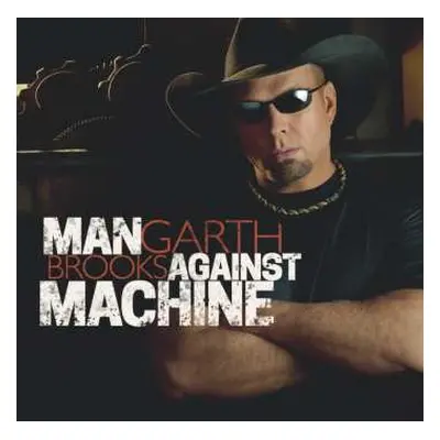 CD Garth Brooks: Man Against Machine