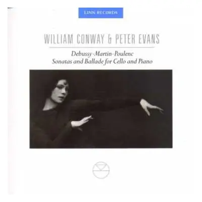 CD Claude Debussy: William Conway,cello