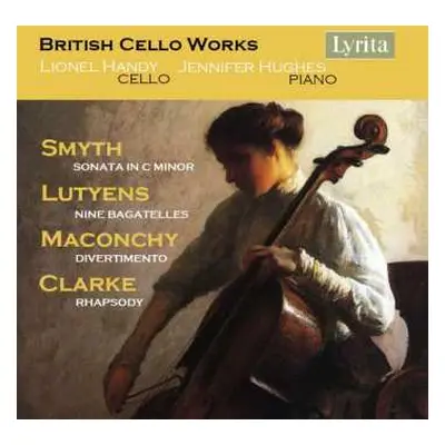 CD Lionel Handy: British Cello Works