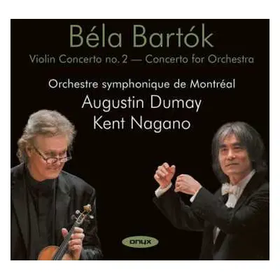 2CD Béla Bartók: Violin Concerto No. 2 – Concerto For Orchestra