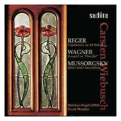 CD Carsten Wiebusch: Reger • Wagner • Mussorgsky