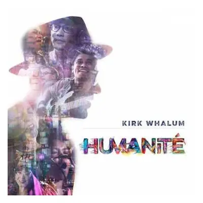 CD Kirk Whalum: Humanité DIGI