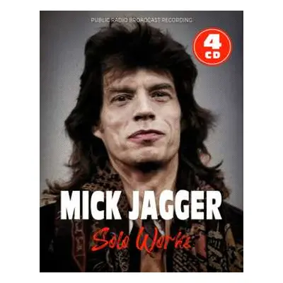 4CD Mick Jagger: Solo Works 1964-1994 / Radio Broadcasts (4 Cd)