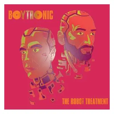 CD Boytronic: The Robot Treatment