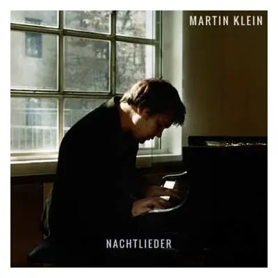 CD Martin Klein: Nachtlieder