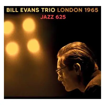 CD The Bill Evans Trio: London 1965 - Jazz 625