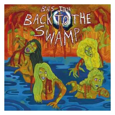 LP Jan Bas: Back To The Swamp