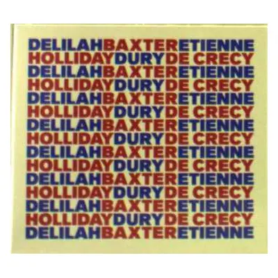 CD Baxter Dury, Etienne de Crécy & Delilah Holliday: Delilah Holliday Baxter Dury Etienne De Cre