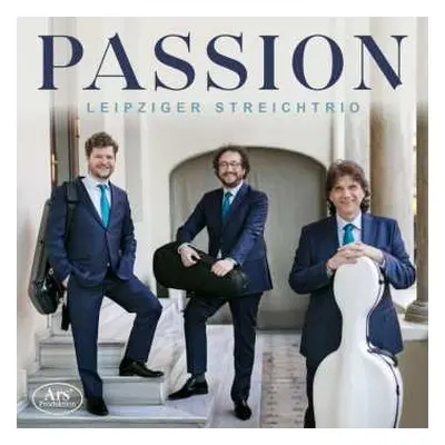 CD Leipziger Streichtrio: Passion