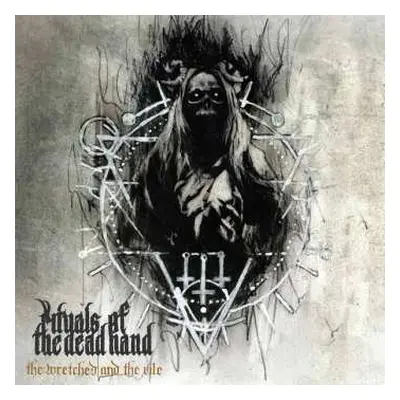 CD Rituals Of The Dead Hand: The Wretched And The Vile