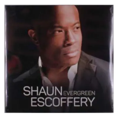 2LP Shaun Escoffery: Evergreen