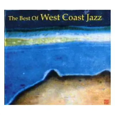 CD Various: The Best Of West Coast Jazz DIGI