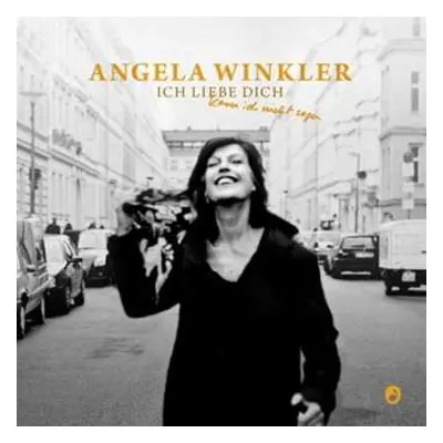 CD Angela Winkler: Ich Liebe Dich, Kann Ich Nicht Sagen