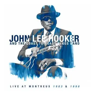 2LP John Lee Hooker: Live At Montreux 1983 & 1990