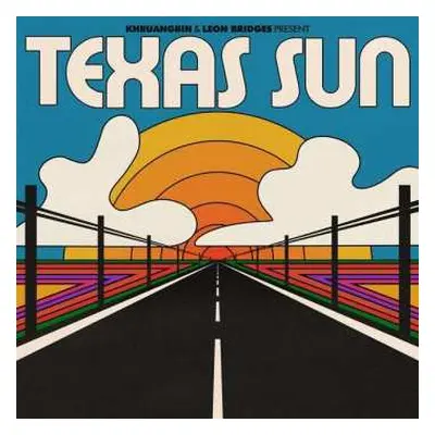 CD Khruangbin: Texas Sun